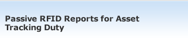 Passive RFID Reports for Asset Tracking Duty