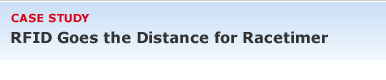 Case Study: RFID Goes the Distance for Racetimer
